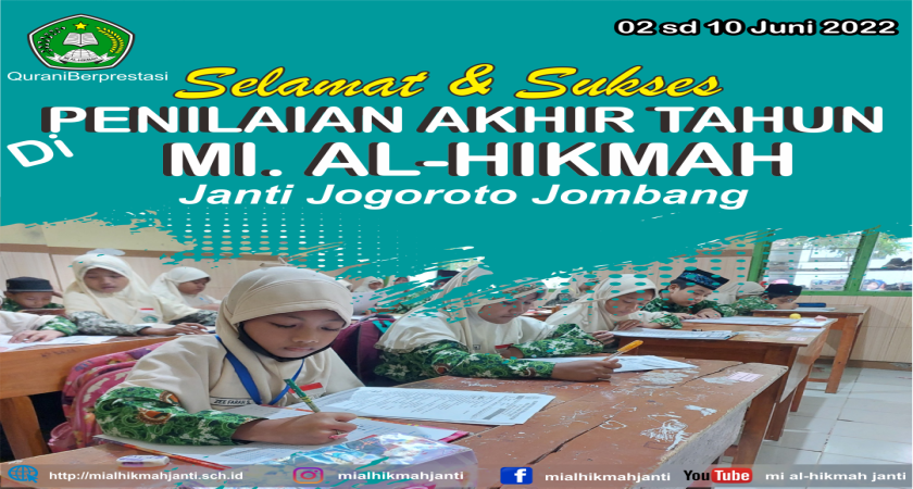 MIS Al- HIkmah Laksanakan Penilaian Akhir Tahun (PAT) Tahun Pelajaran 2021/2022