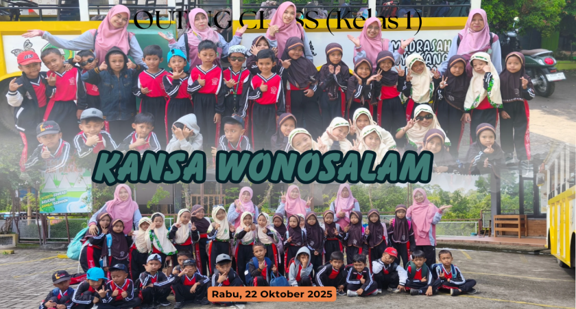 Keseruan Outing Class (Kelas 1) Kansa Wonosalam, Rabu 22 Oktober 2025