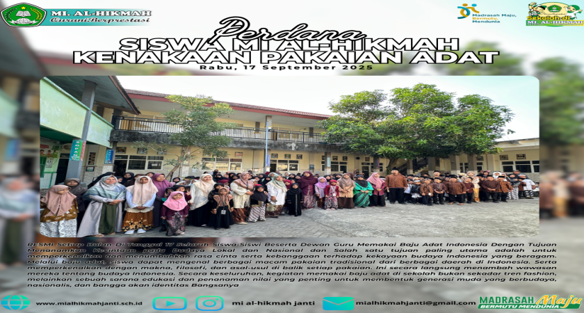 RESMI Siswa MI Al-Hikmah Kenakan Baju Adat Setiap Tanggal 17 Dengan Komitmen Lestarikan Budaya Indonesia